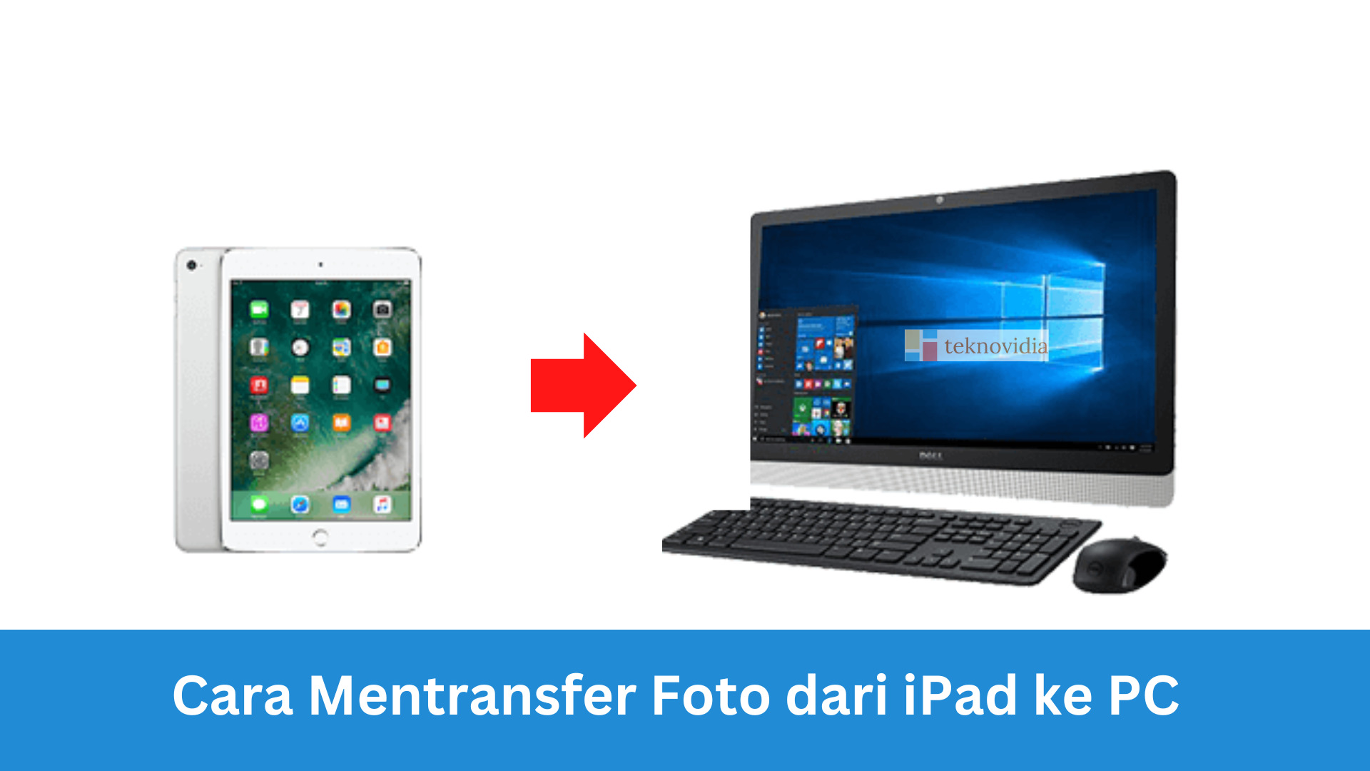 Cara Mentransfer Foto dari iPad ke PC