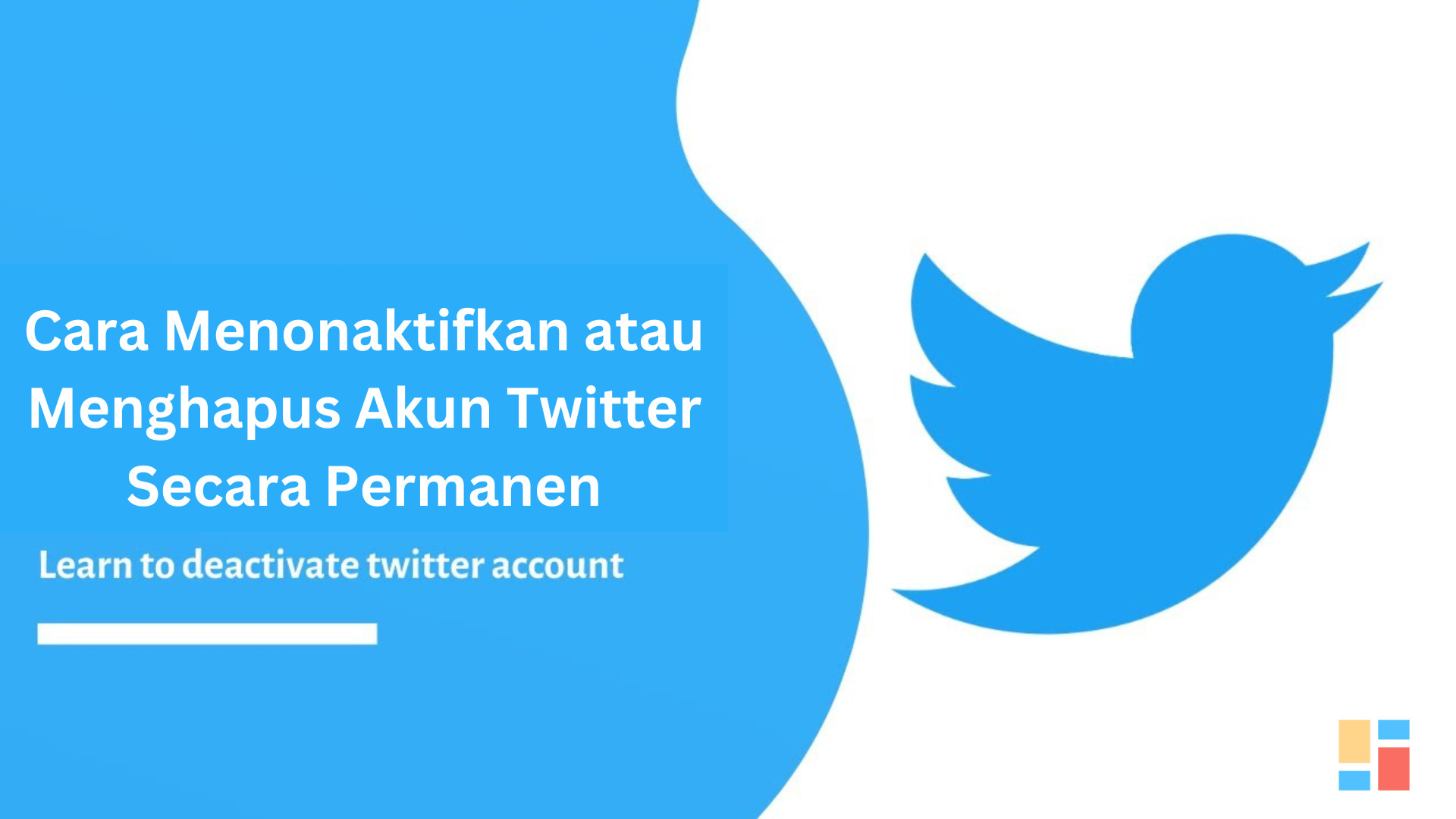 Cara Menonaktifkan atau Menghapus Akun Twitter Secara Permanen