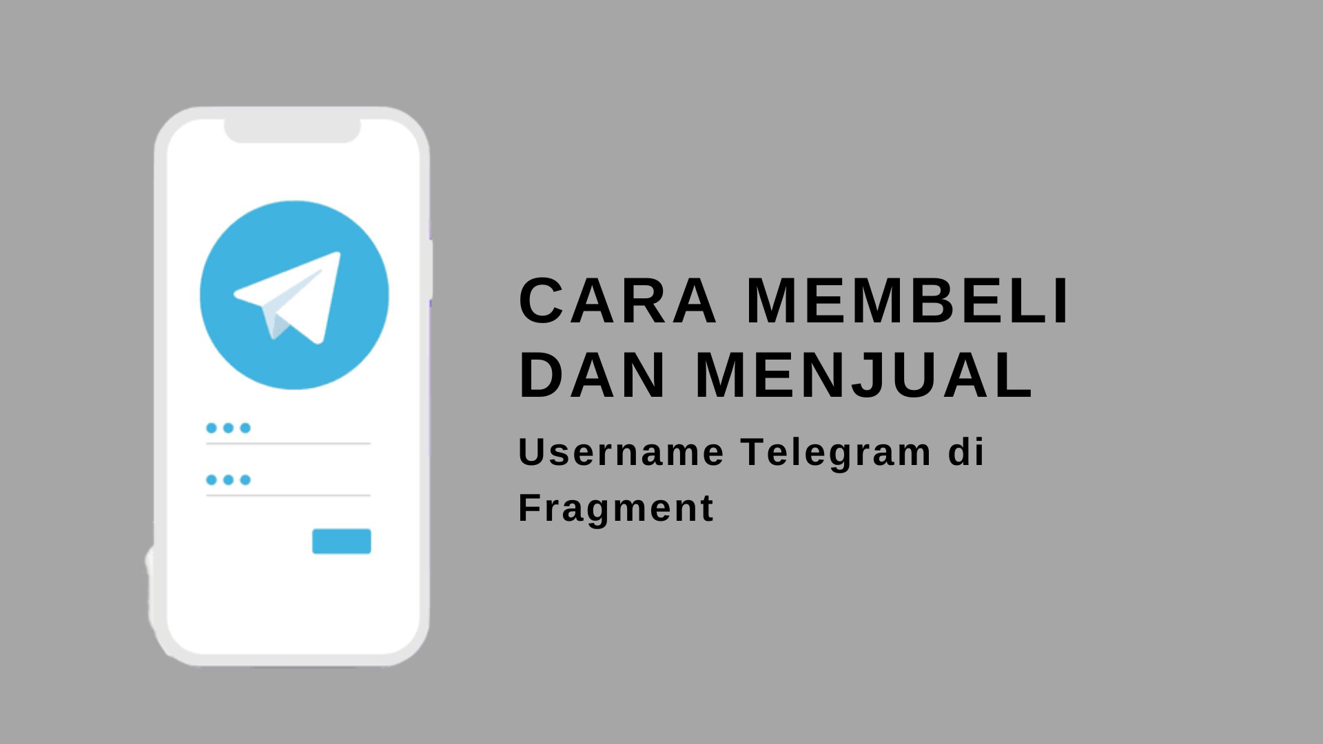 Cara Membeli dan Menjual Username Telegram di Fragment