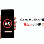 Cara Mudah Hilangkan Iklan di HP Xiaomi