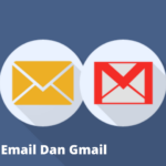 Bedanya Email Dan Gmail