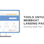 14 Tools untuk Membuat Landing Page, Marketing Wajib Tahu!