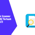 10 Aplikasi Scanner Teknologi AI Terbaik 2023