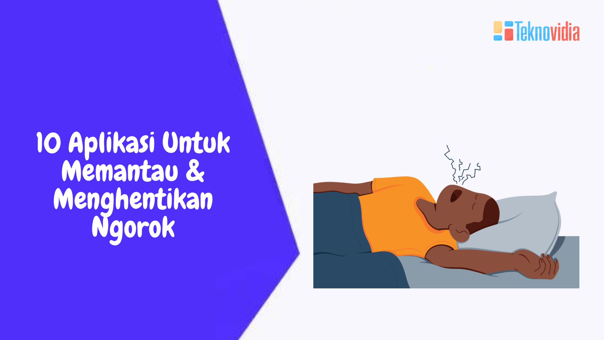 10 Aplikasi Untuk Memantau & Menghentikan Ngorok