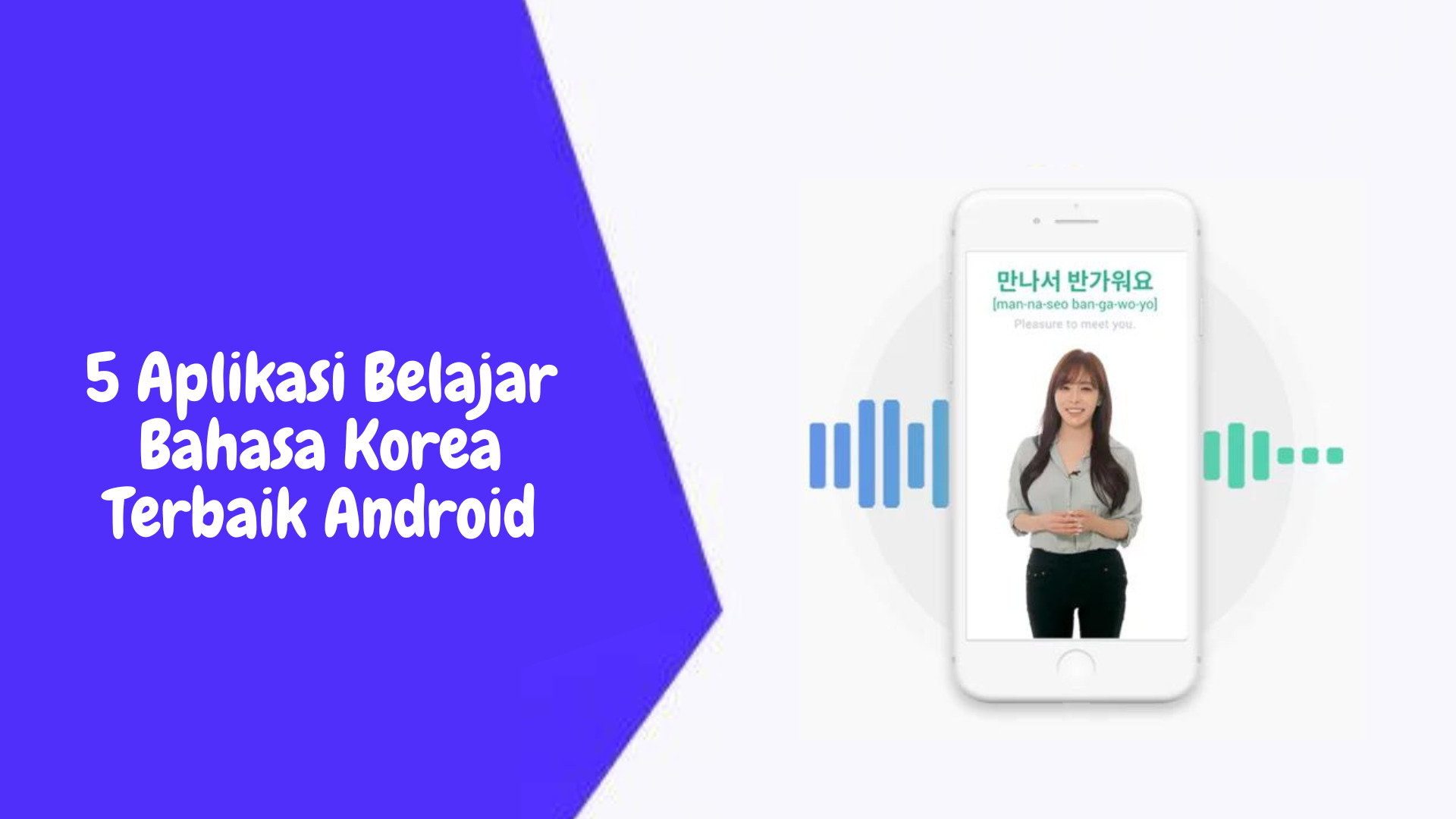 5 Aplikasi Belajar Bahasa Korea Terbaik Android