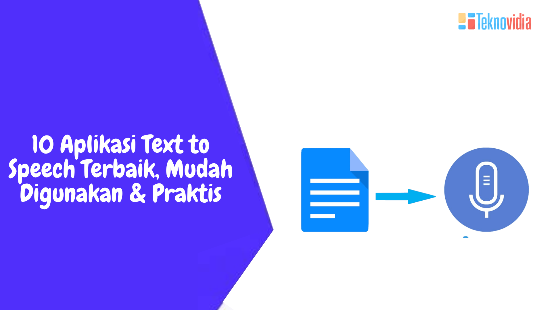 10 Aplikasi Text to Speech Terbaik, Mudah Digunakan & Praktis