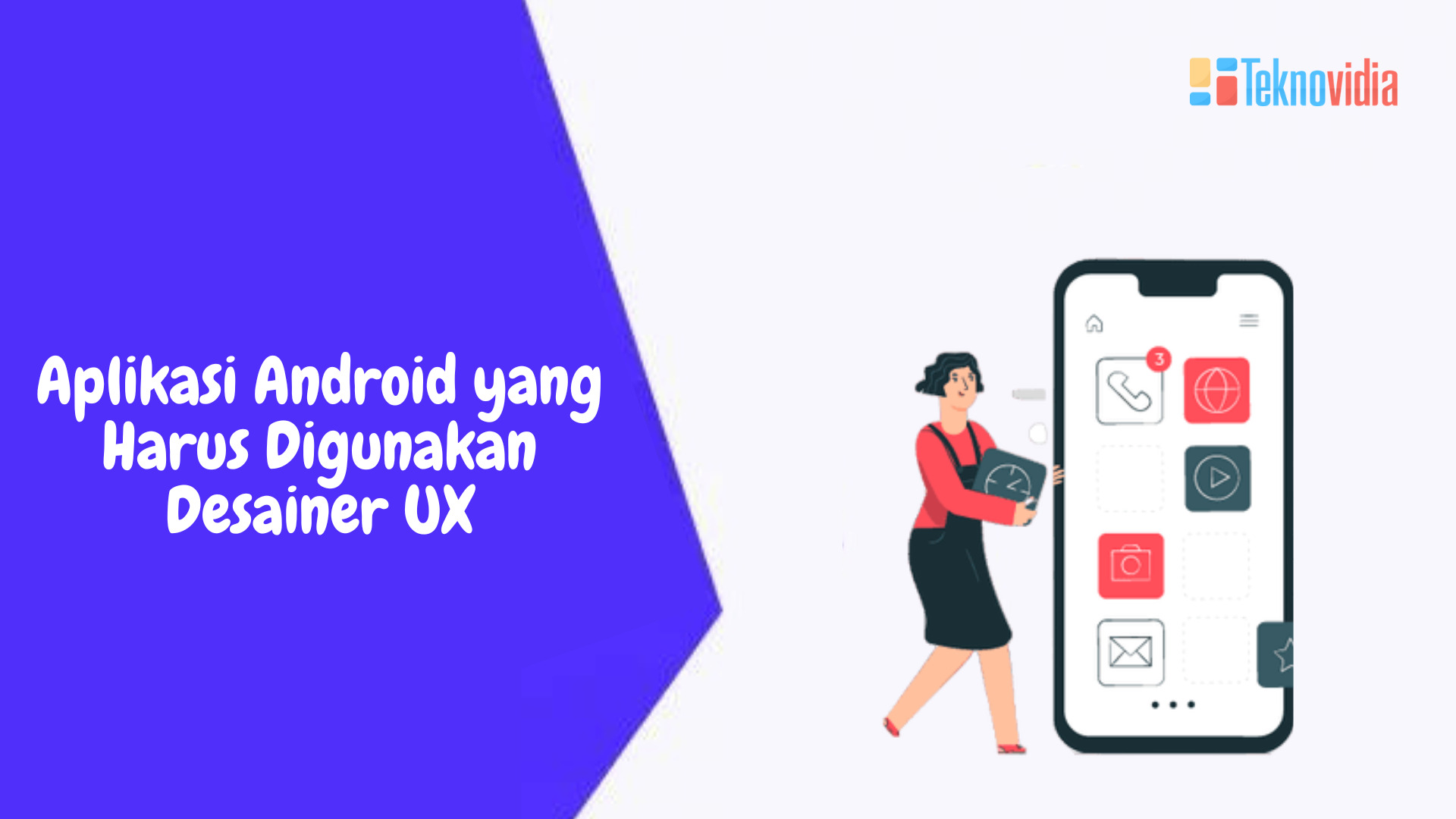 Aplikasi Android yang Harus Digunakan Desainer UX