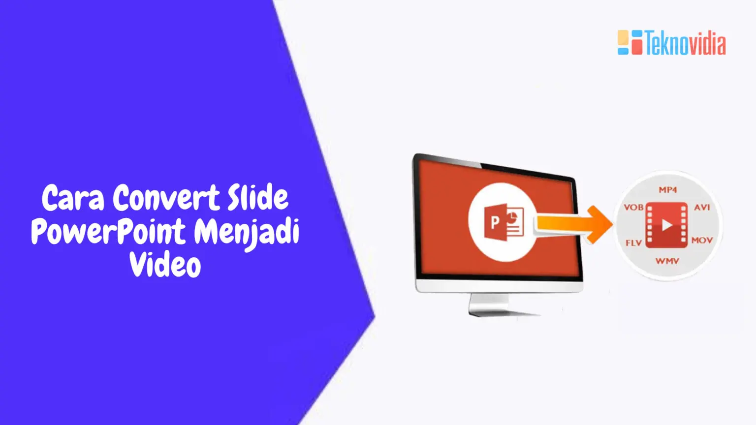 Cara Convert Slide PowerPoint Menjadi Video