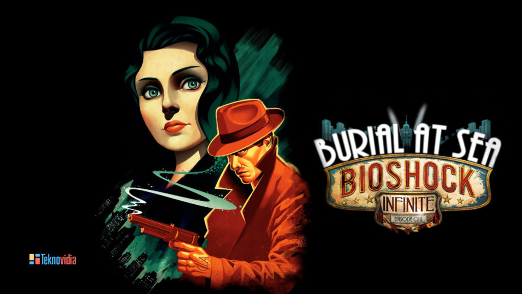 Bioshock: Infinite – Burial at Sea