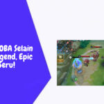 7 Game MOBA Selain Mobile Legend, Epic dan Seru!