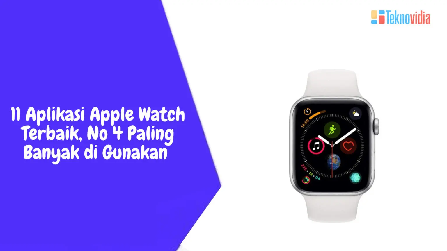 11 Aplikasi Apple Watch Terbaik, No 4 Paling Banyak di Gunakan