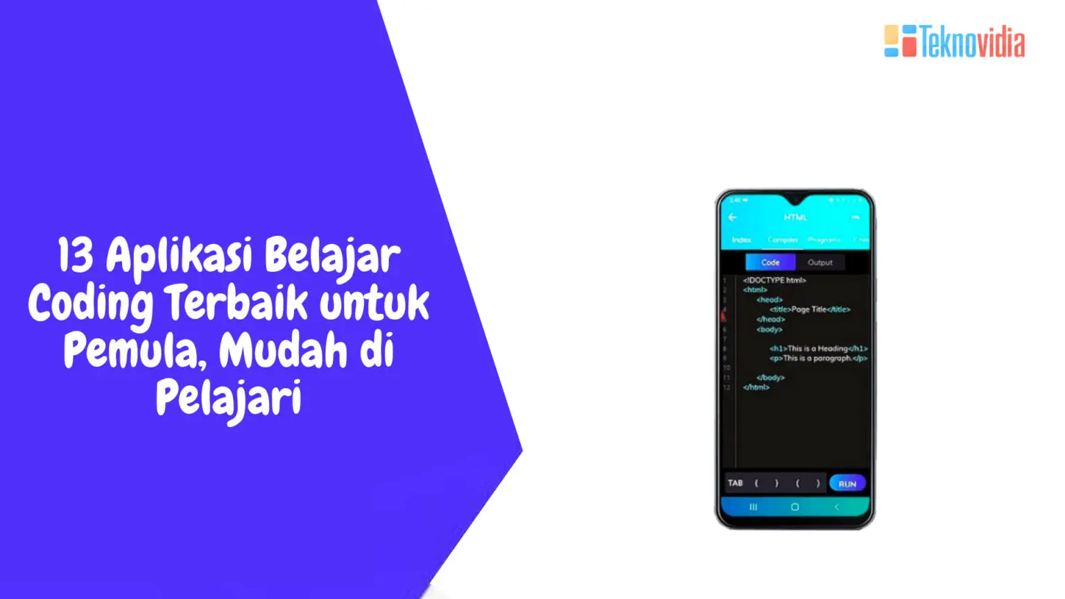 13 Aplikasi Belajar Coding Terbaik untuk Pemula, Mudah di Pelajari