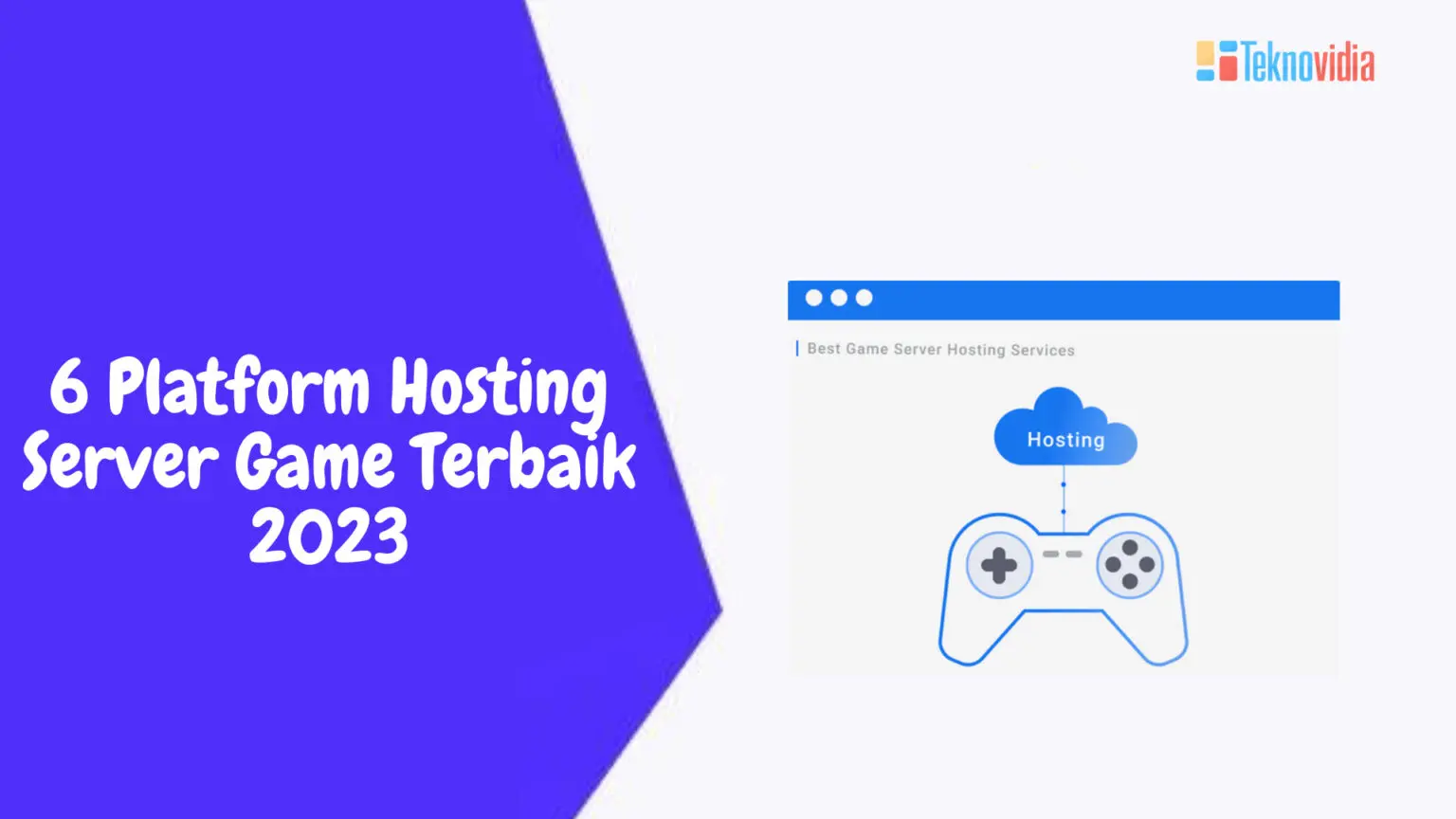 6 Platform Hosting Server Game Terbaik 2023