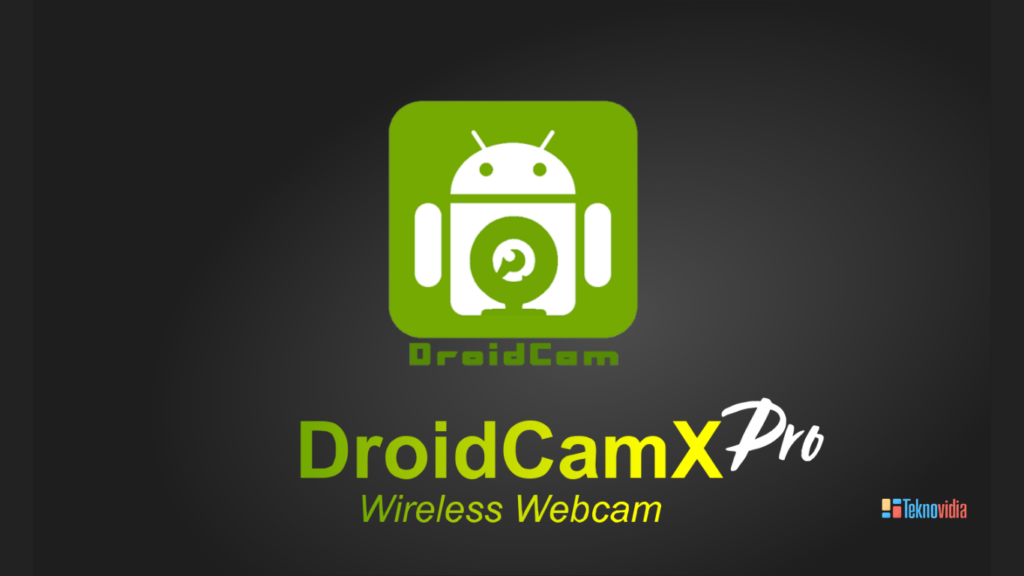 Aplikasi cctv android DroidCam Wireless Webcam