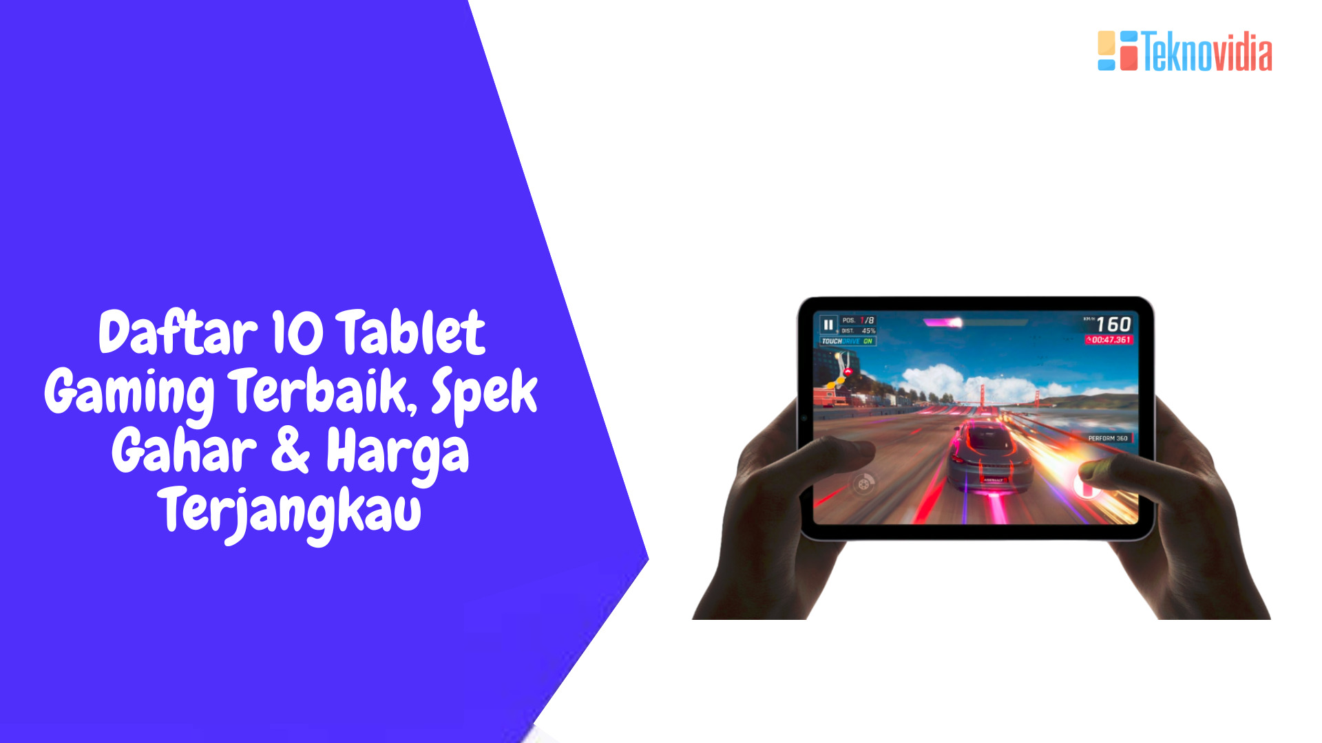 Daftar 10 Tablet Gaming Terbaik, Spek Gahar & Harga Terjangkau