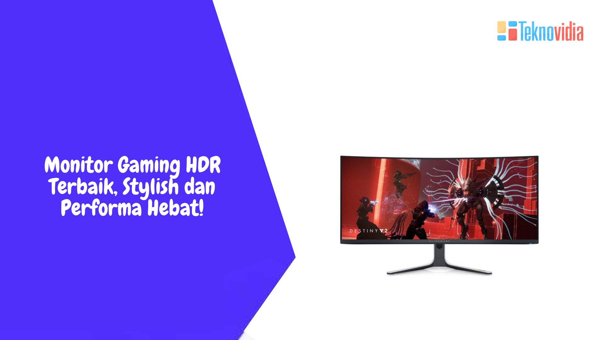 Monitor Gaming HDR Terbaik, Stylish dan Performa Hebat!