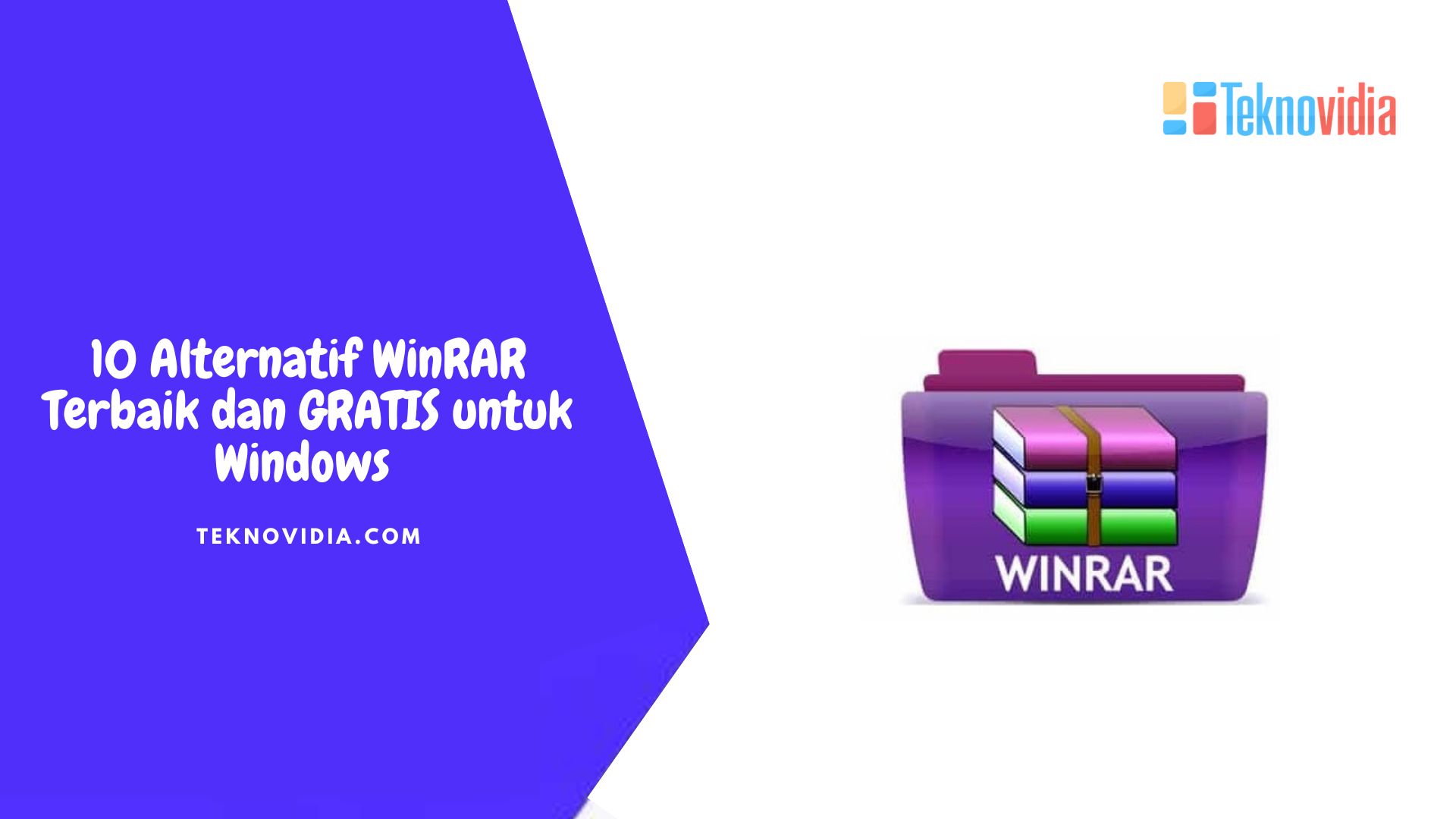 10 Alternatif WinRAR Terbaik dan GRATIS untuk Windows