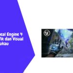 10 Game Unreal Engine 4 Terbaik, Grafik dan Visual Memukau