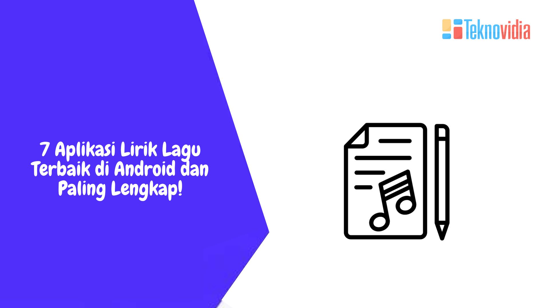 7 Aplikasi Lirik Lagu Terbaik di Android dan Paling Lengkap!