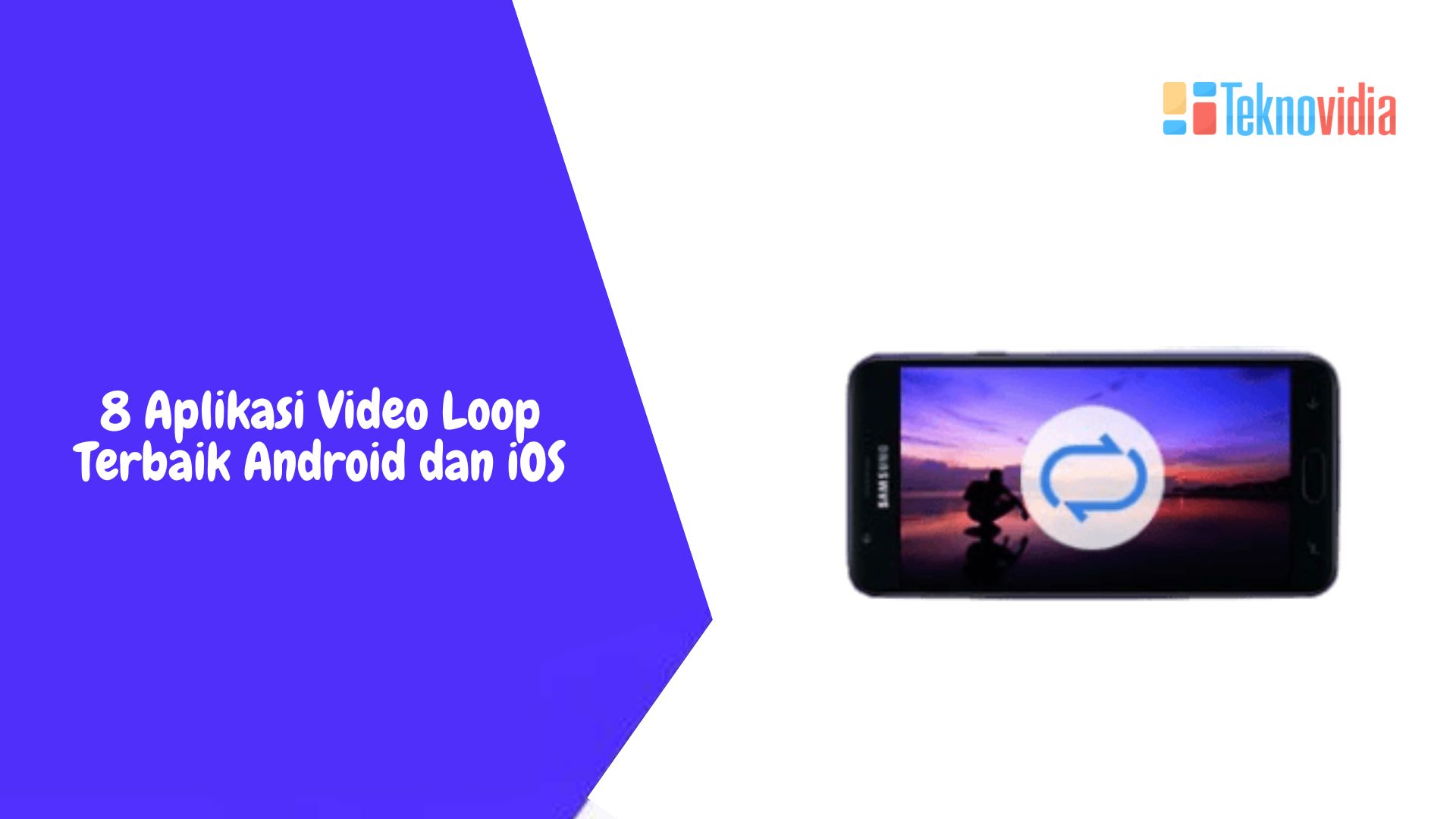 8 Aplikasi Video Loop Terbaik Android dan iOS