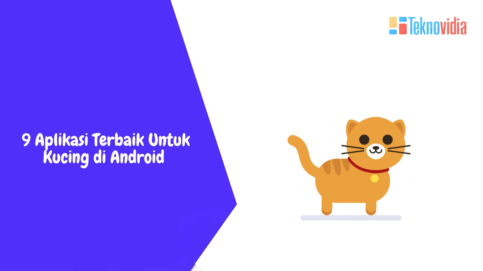 9 Aplikasi Terbaik Untuk Kucing di Android