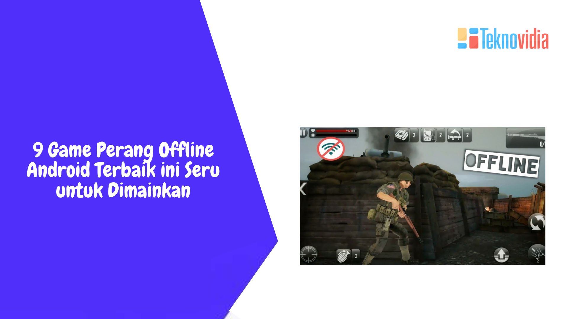 9 Game Perang Offline Android Terbaik ini Seru untuk Dimainkan