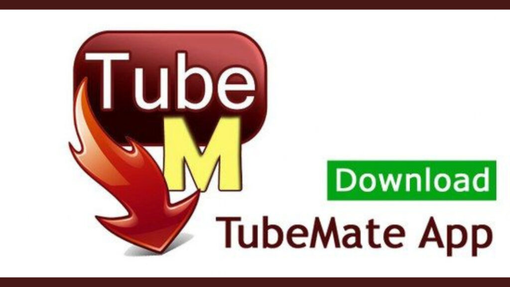 TubeMate - Aplikasi Download Video YouTube