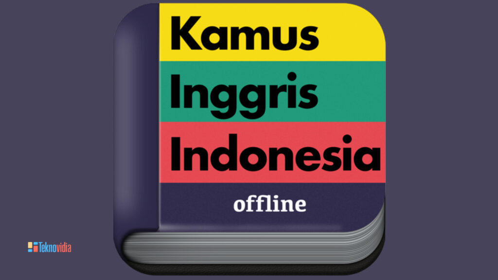 12 Aplikasi Kamus Bahasa Inggris Offline Terbaik Teknovidia