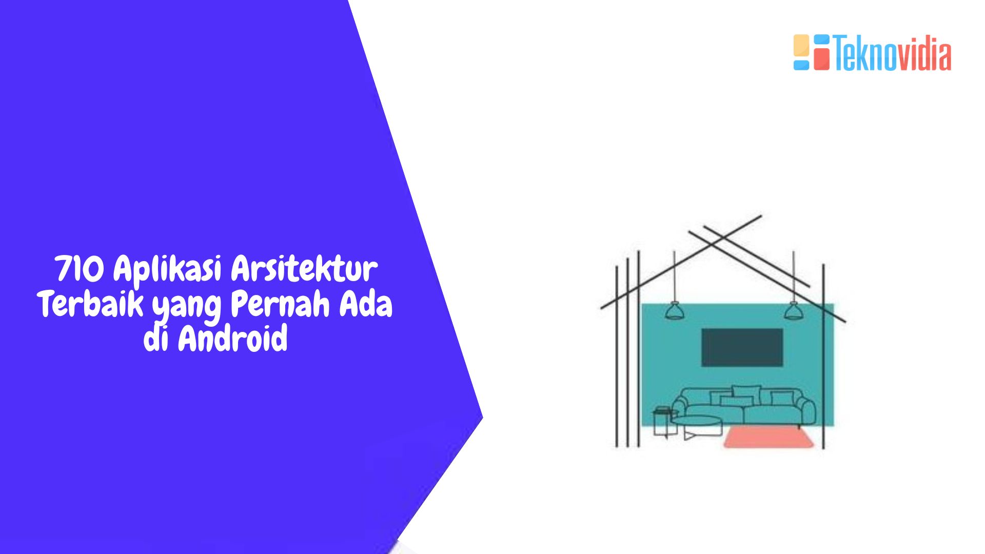 7 Aplikasi Arsitektur Terbaik yang Pernah Ada di Android