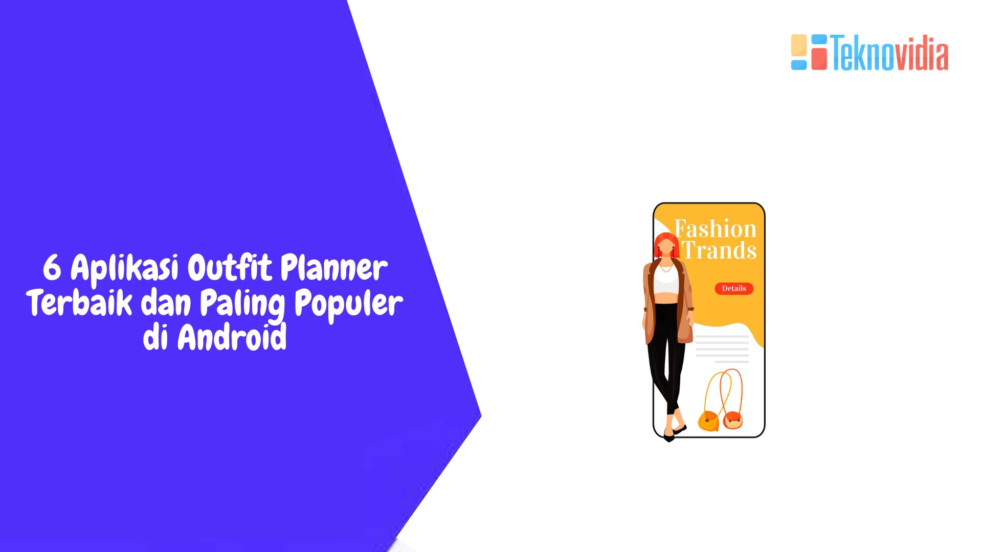 6 Aplikasi Outfit Planner Terbaik dan Paling Populer di Android
