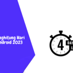6 Aplikasi Penghitung Hari Terbaik di Android 2023