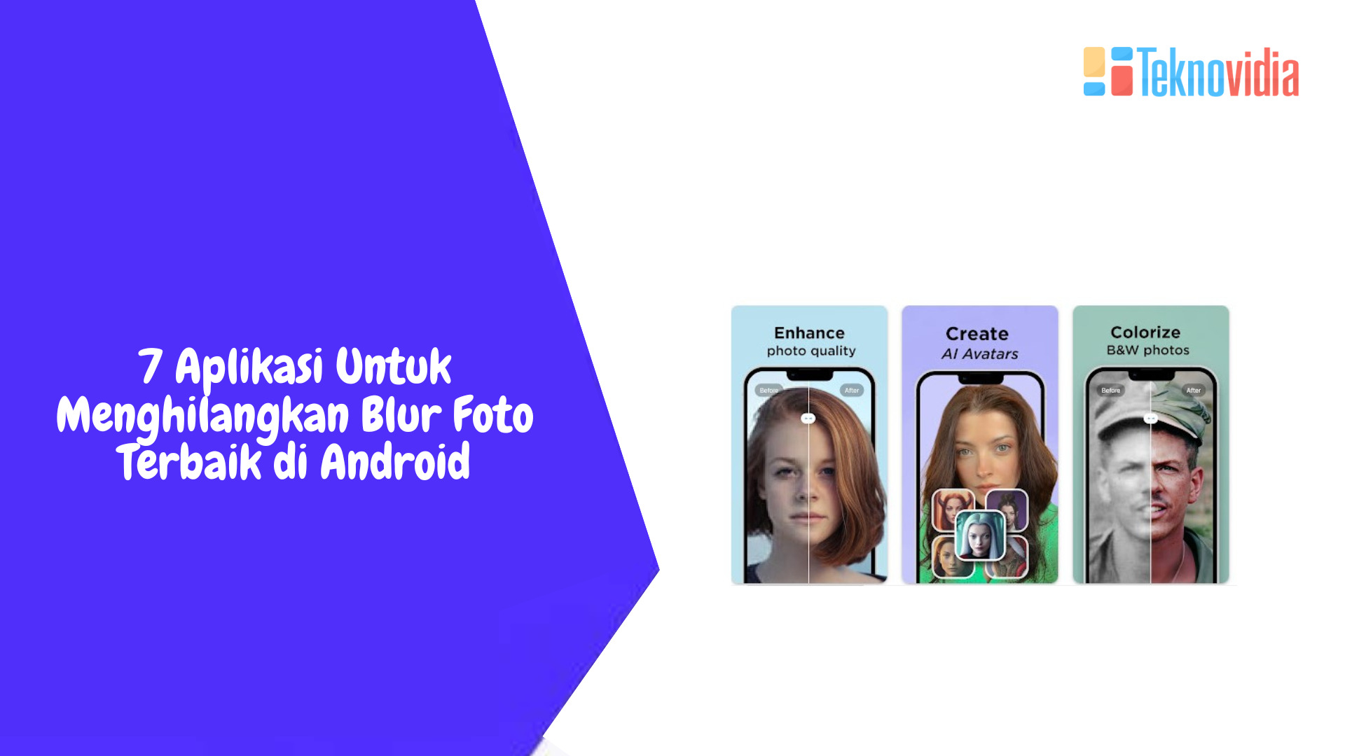 7 Aplikasi Untuk Menghilangkan Blur Foto Terbaik di Android