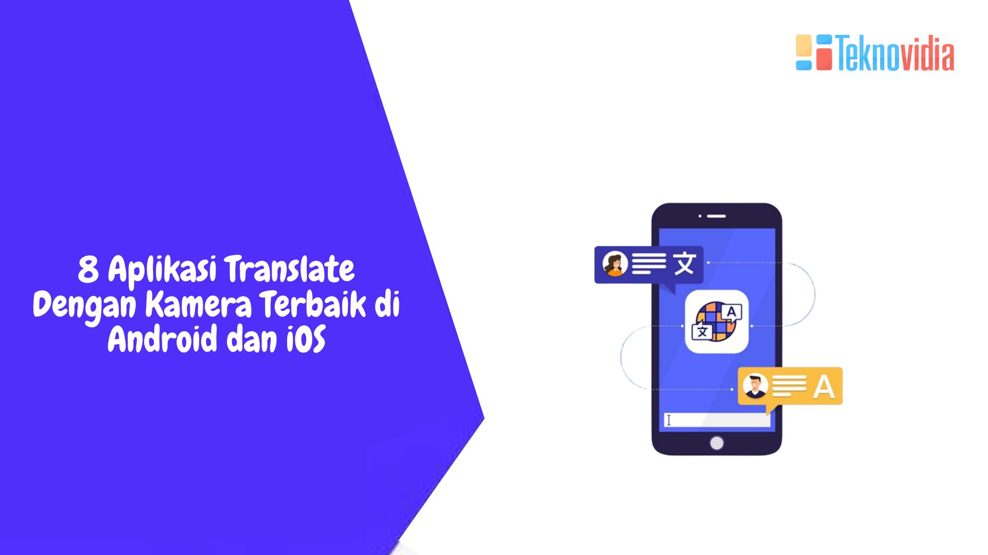 8 Aplikasi Translate Dengan Kamera Terbaik di Android dan iOS