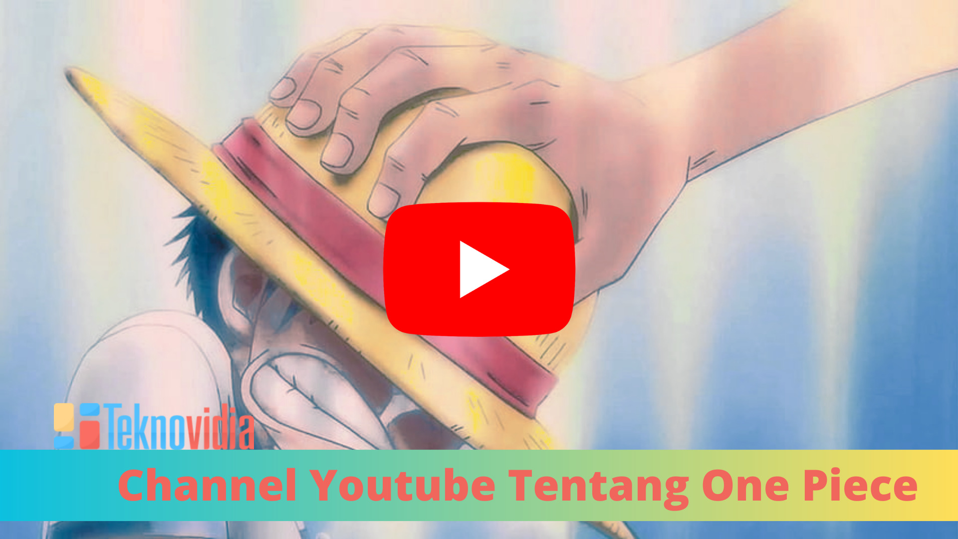 Channel Youtube Tentang One Piece