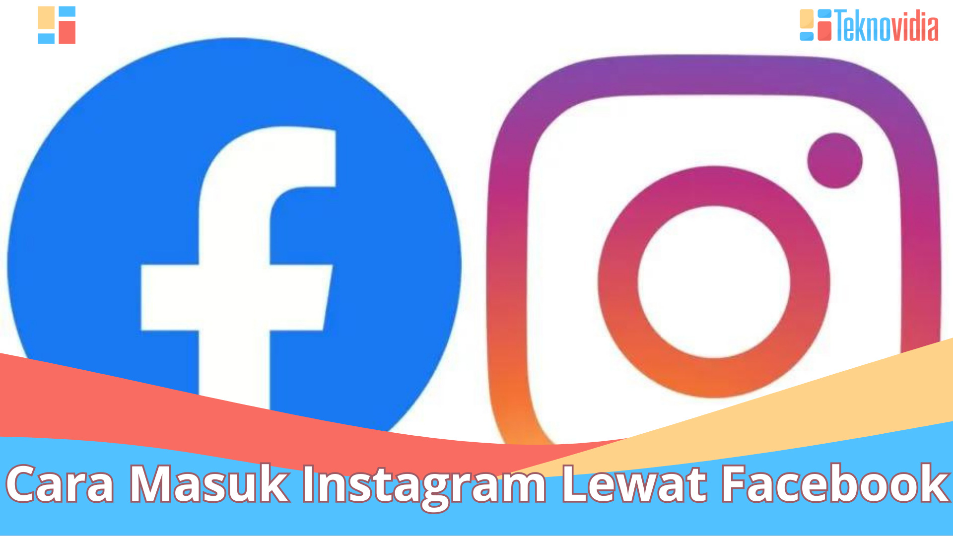 Cara Masuk Instagram Lewat Facebook