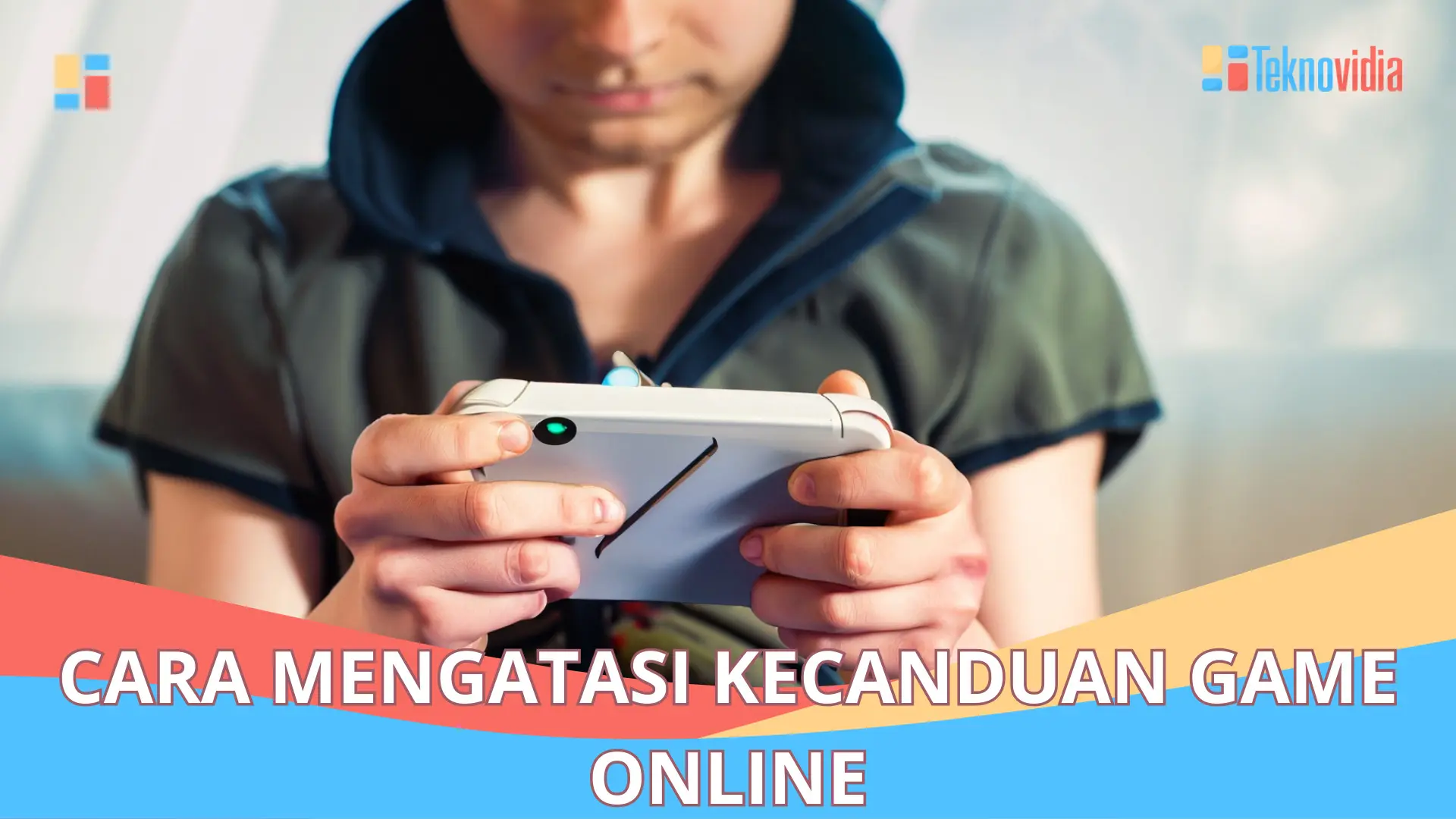 Cara Mengatasi Kecanduan Game Online