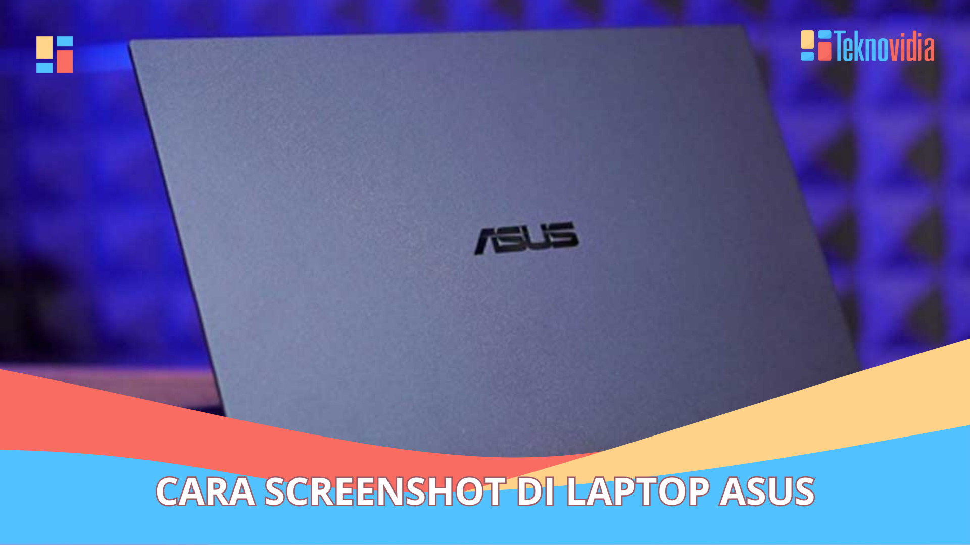 Cara Screenshot di Laptop Asus