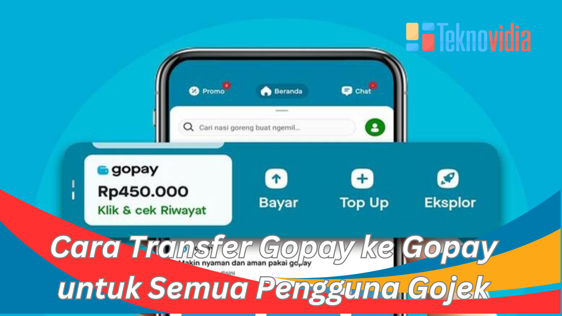 Cara Transfer Gopay ke Gopay untuk Semua Pengguna Gojek