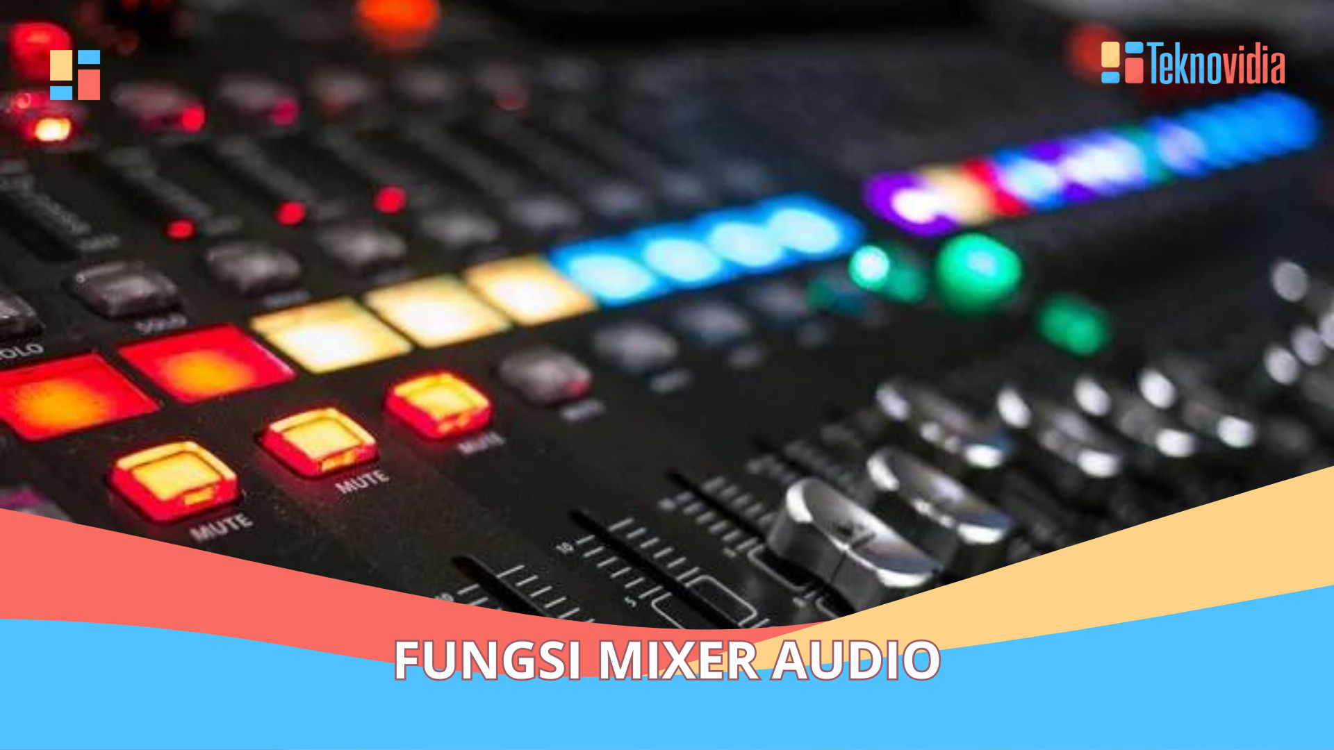 Fungsi Mixer Audio