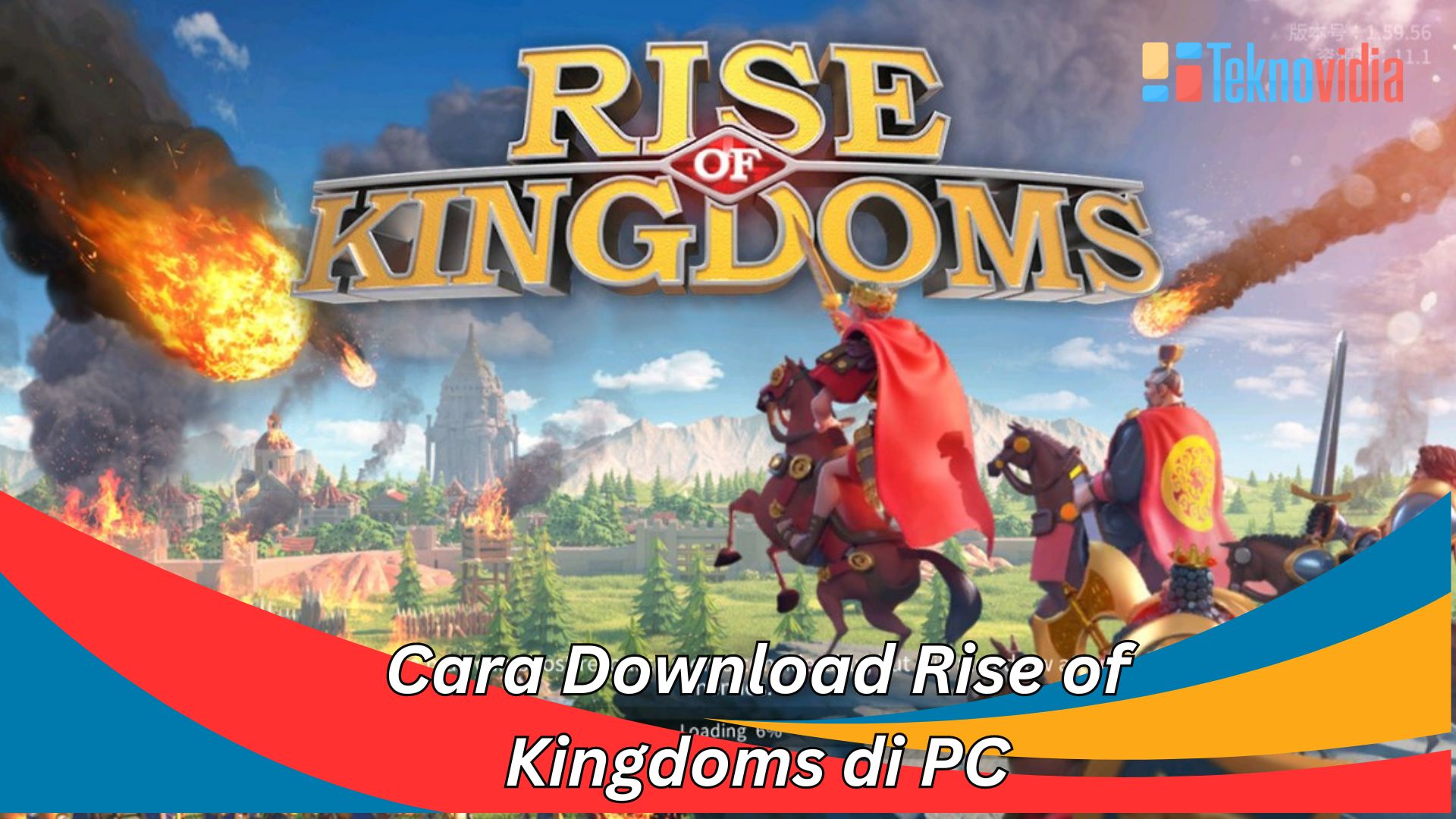 Cara Download Rise of Kingdoms di PC