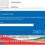 Cara Membeli Lisensi Windows 10, Solusi Instan untuk Aktivasi!
