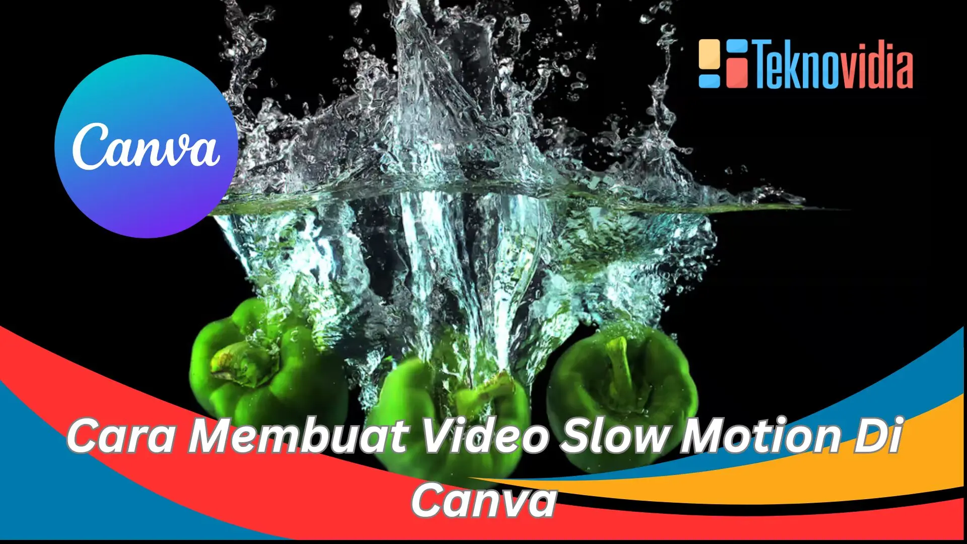 Cara Membuat Video Slow Motion Di Canva, Tips Aestetich! - Teknovidia