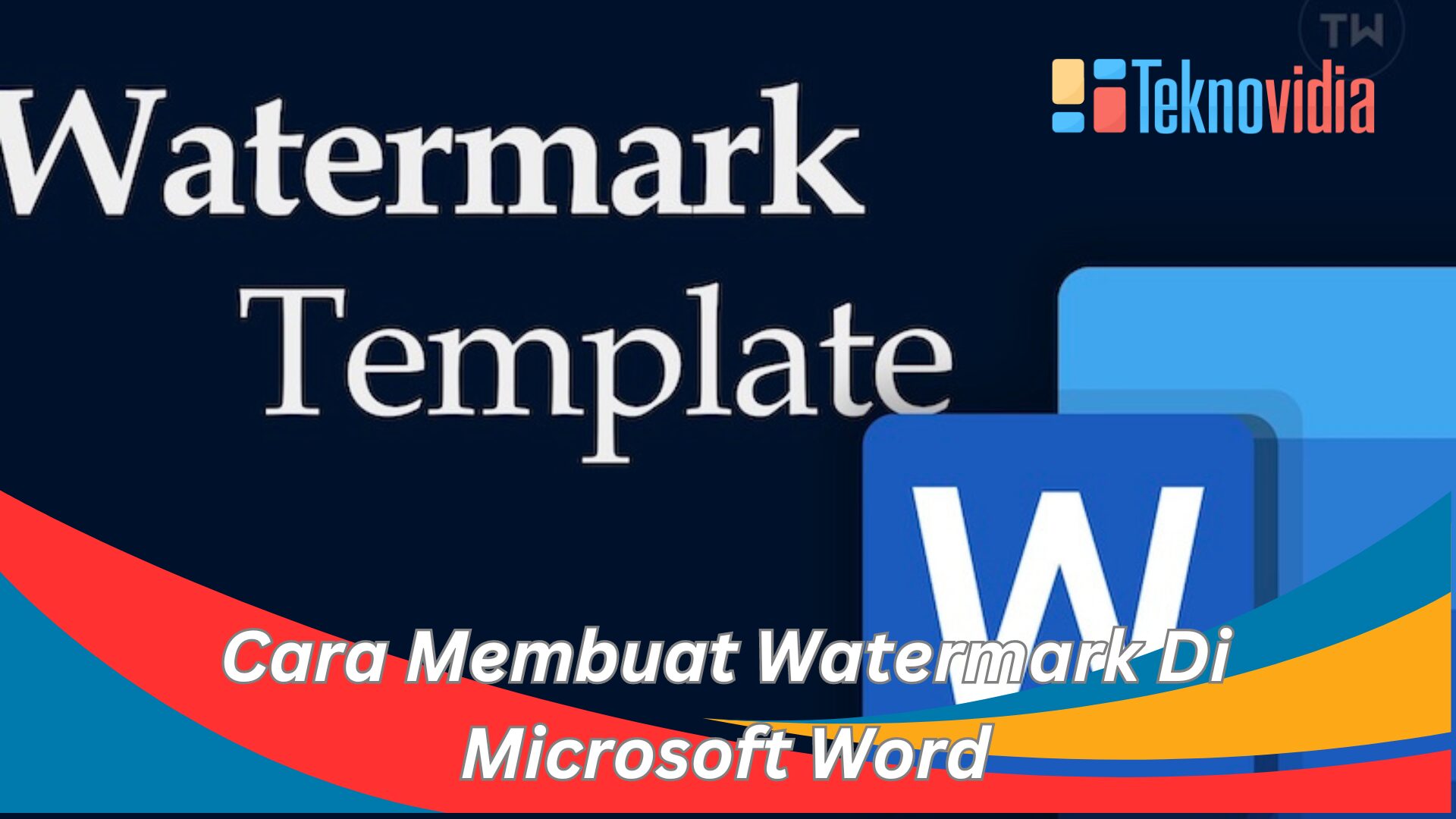 Cara Membuat Watermark Di Microsoft Word