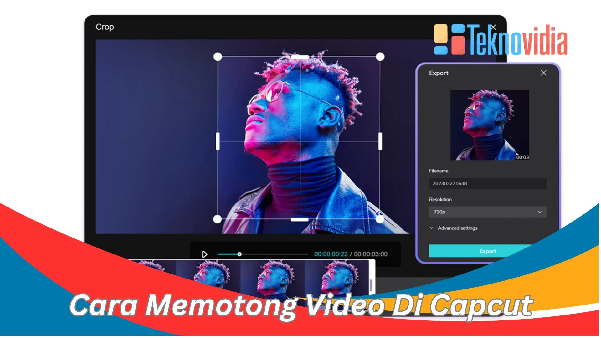Cara Memotong Video Di Capcut Tanpa Ribet, Cuma 5 Menit! - Teknovidia