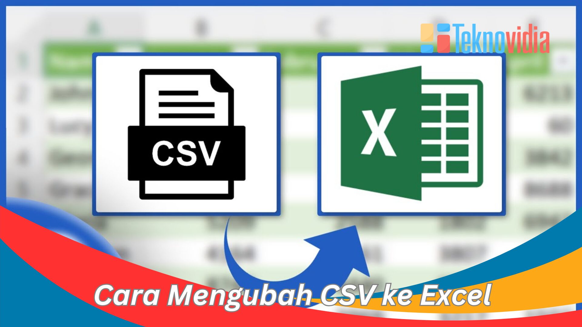 Cara Mengubah CSV ke Excel