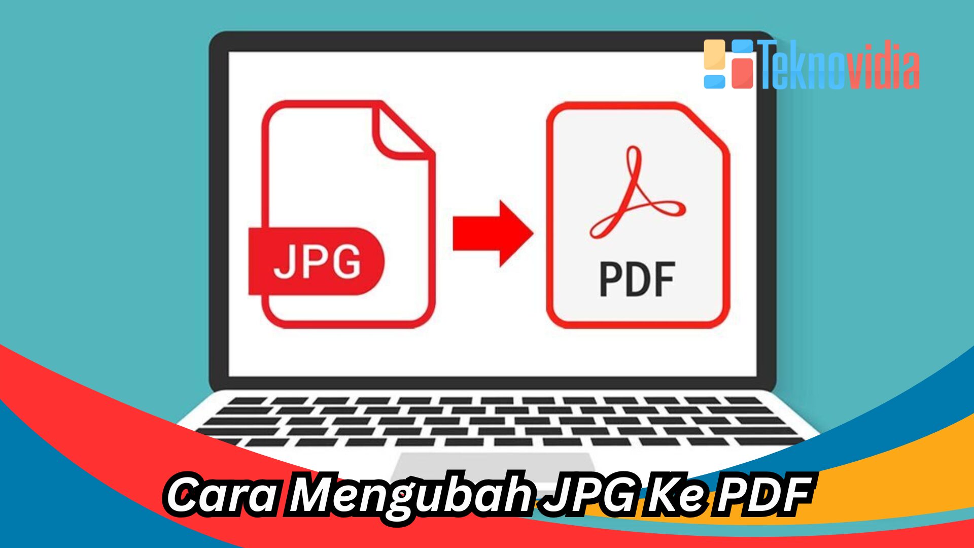 Cara Mengubah JPG Ke PDF