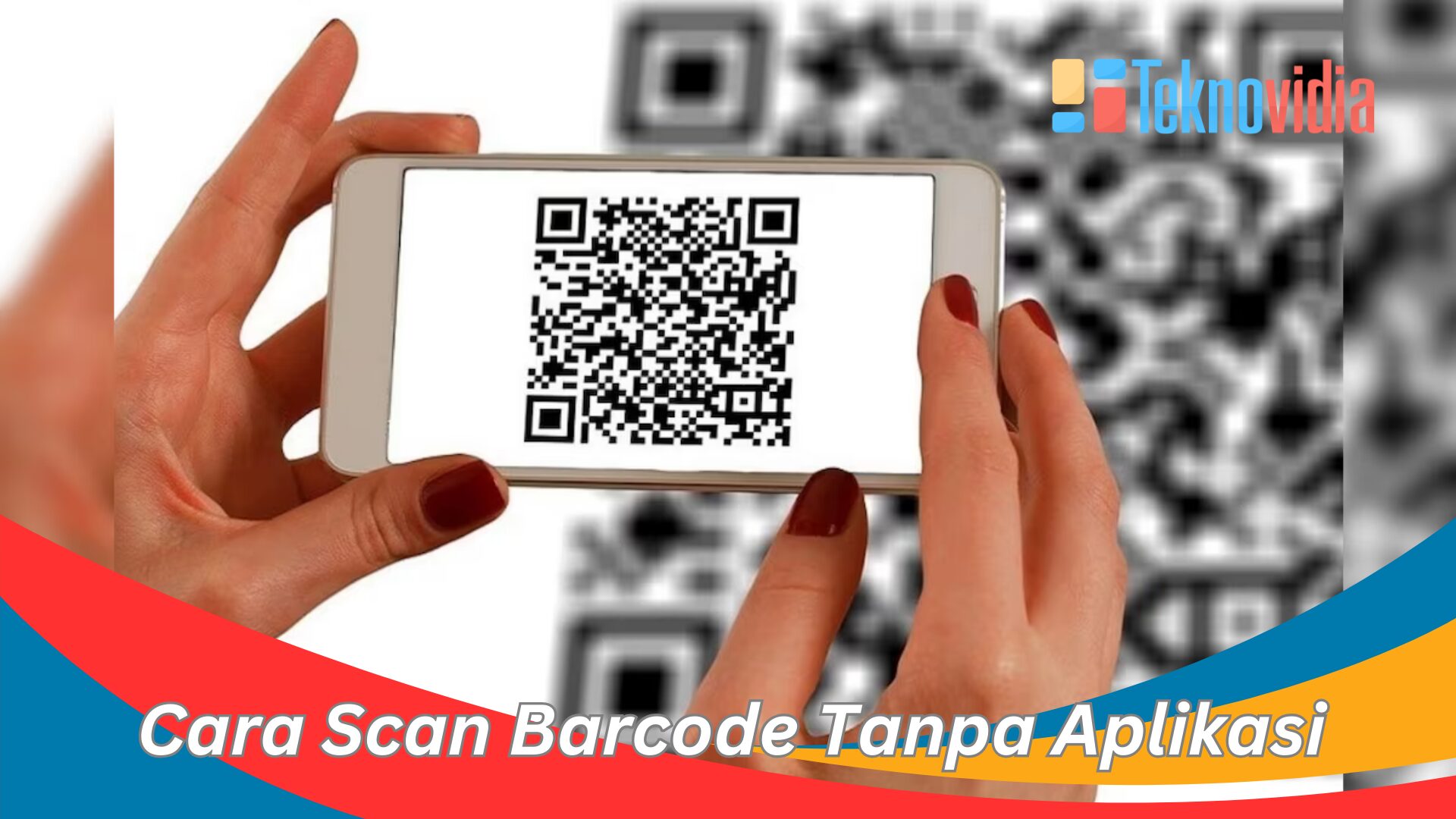 Cara Scan Barcode Tanpa Aplikasi