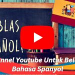 Channel Youtube Untuk Belajar Bahasa Spanyol