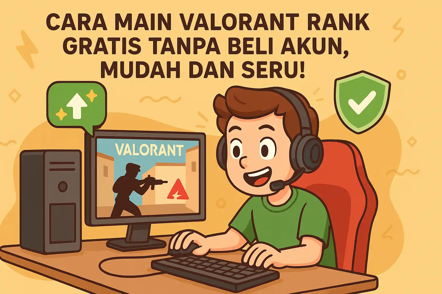 Cara Main Valorant Rank Gratis Tanpa Beli Akun, Mudah dan Seru!